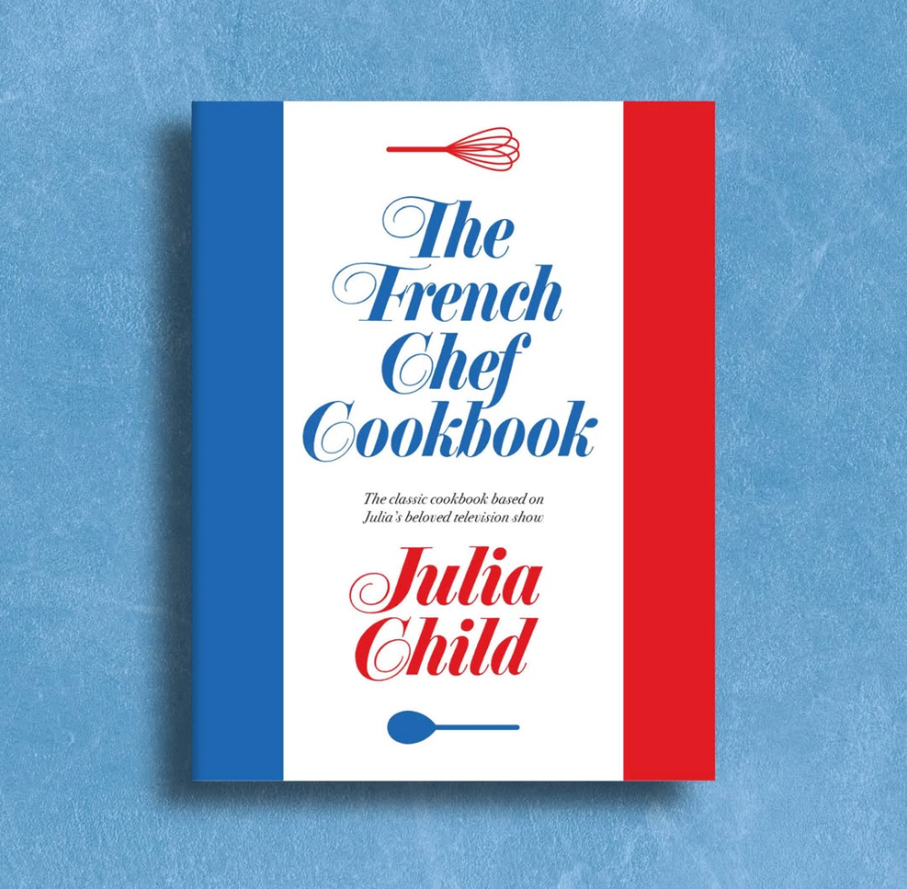 THE FRENCH CHEF COOKBOOK